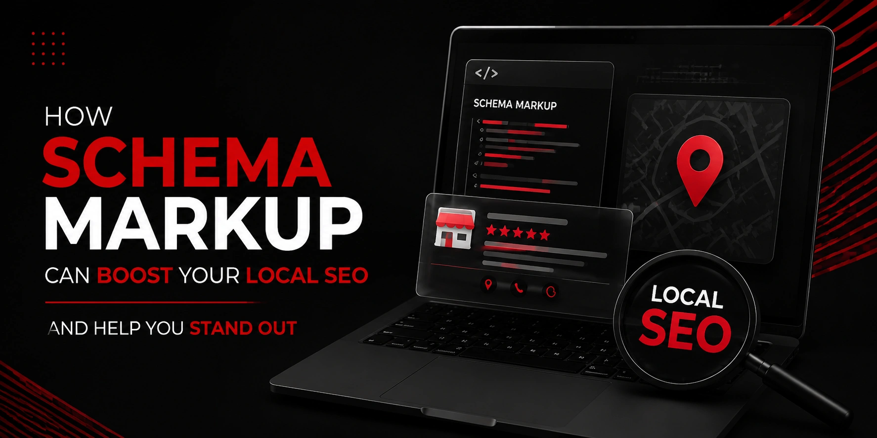 How Schema Markup Can Boost Your Local SEO and Help You Stand Out